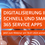 Digitalisierung im Service – Schnell und smart mit Dynamics 365 Service Apps