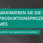 Maximieren Sie die Effizienz Ihrer Produktionsprozesse mit ORBIS MES