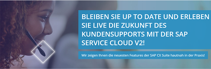 Die Zukunft des Kundensupports: SAP Service Cloud V2 live erleben
